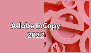 Tải xuống miễn phí Adobe InCopy 17.4.0 + Keygen 2022