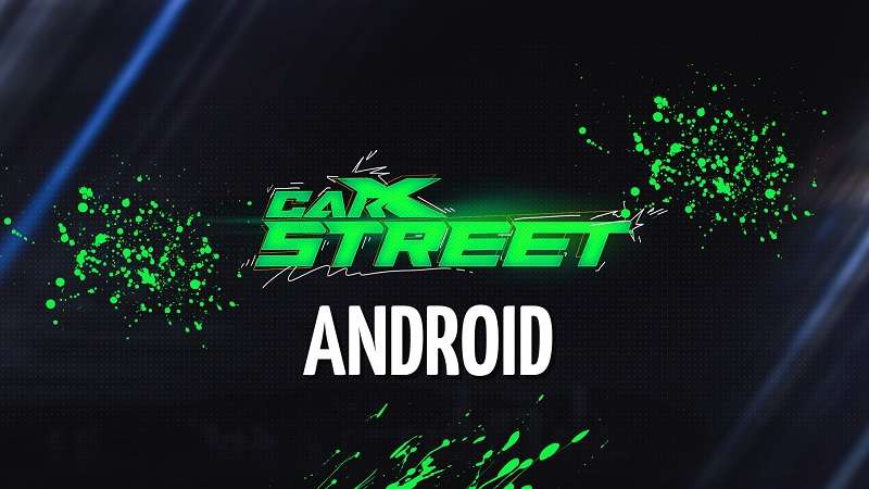 CarX Street sắp có cho Android.